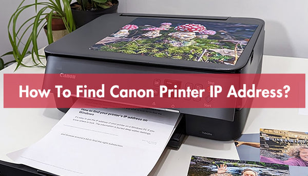 How To Find Canon Printer IP Address?