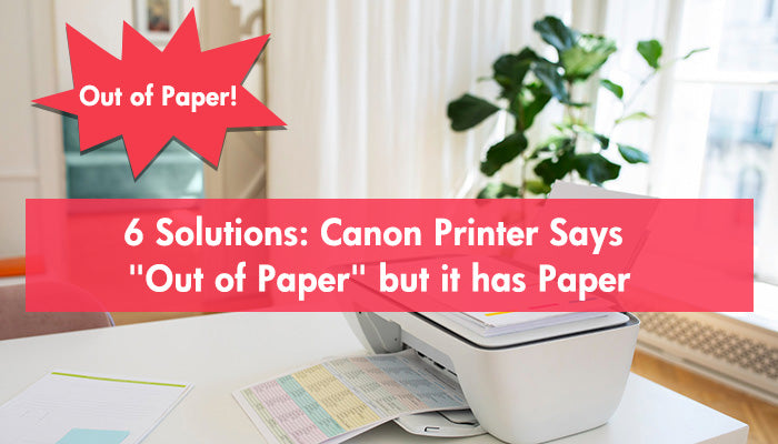 6 Solutions Canon Printer Says Out of Paper but it has Paper_Cover