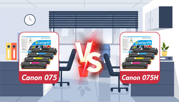 Canon 075 vs 075H, Which One Is More Worth Buying?