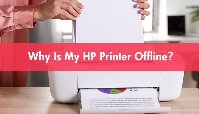 Why Is My HP Printer Offline？